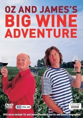 Oz and James’s ‘Big Wine Adventure
